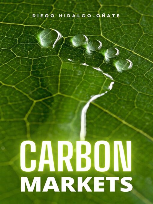 Title details for Carbon Markets by Diego Hidalgo Oñate - Available